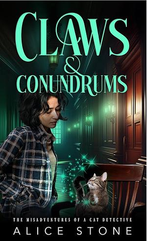 Claws & Conundrums by Alice Stone