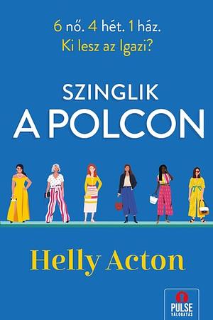 Szinglik a Polcon by Helly Acton