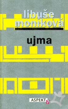 Ujma by Libuše Moníková