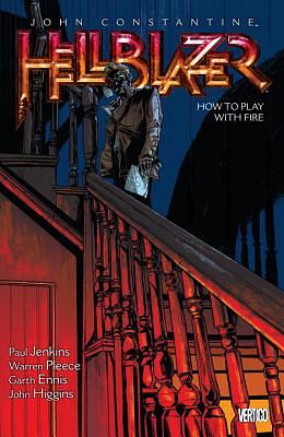John Constantine, Hellblazer, Volume 12: How to Play with Fire by Paul Jenkins