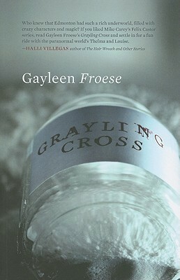 Grayling Cross by Gayleen Froese