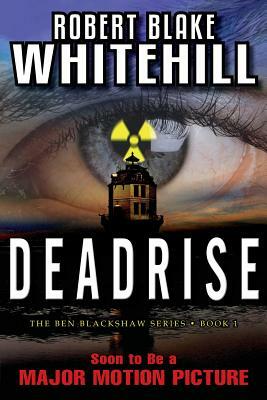 Deadrise by Robert Blake Whitehill