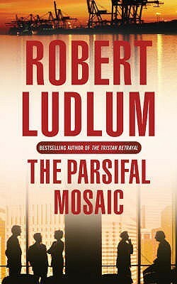 The Parsifal Mosaic by Robert Ludlum