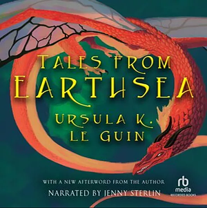 Tales from Earthsea by Ursula K. Le Guin