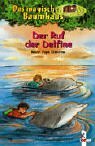 Der Ruf der Delfine by RoooBert Bayer, Mary Pope Osborne