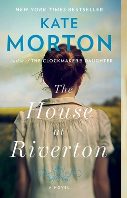 The House at Riverton by Kate Morton