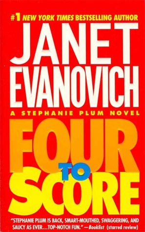 Four to Score by Janet Evanovich