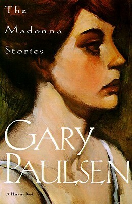 Madonna Stories by Gary Paulsen