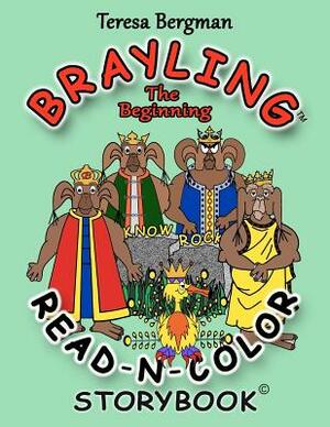Brayling: the Beginning Read-n-Color Storybook by Teresa Bergman