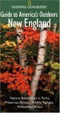 National Geographic Guide to America's Outdoors: New England (National Geographic Guide to America's Outdoors) by Gary Ferguson