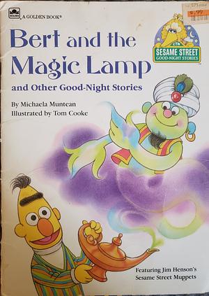Bert and the Magic Lamp: And Other Good-night Stories by Michaela Muntean