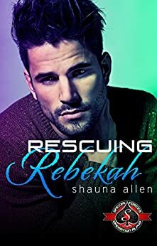 Rescuing Rebekah by Shauna Allen