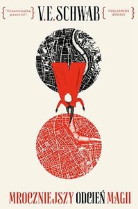 Mroczniejszy odcień magii by V.E. Schwab