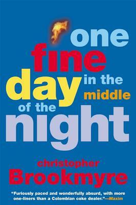 One Fine Day in the Middle of the Night by Christopher Brookmyre