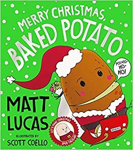 Merry Christmas, Baked Potato by Matt Lucas