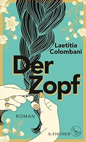 Der Zopf by Laetitia Colombani