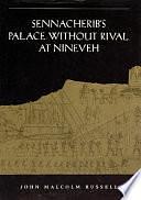 Sennacherib's "Palace Without Rival" at Nineveh by John Malcolm Russell