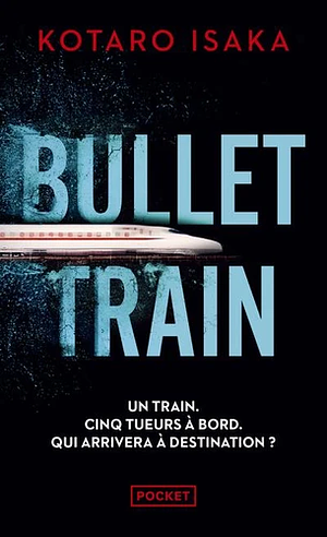 Bullet train by Kōtarō Isaka