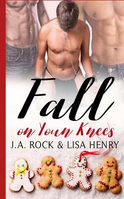 Fall on Your Knees by J.A. Rock, Lisa Henry