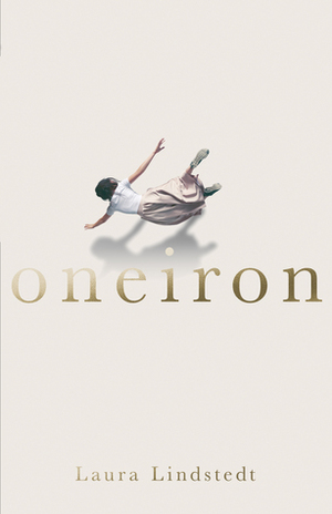 Oneiron by Laura Lindstedt, Owen F. Witesman