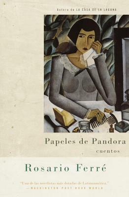 Papeles de Pandora by Rosario Ferré