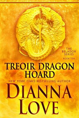 Treoir Dragon Hoard: Belador book 10 by Dianna Love