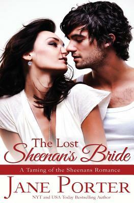 The Lost Sheenan's Bride by Jane Porter