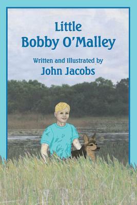 Little Bobby O'Malley by John Jacobs