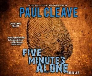 Five Minutes Alone by Paul Cleave