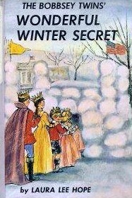 The Bobbsey Twins' Wonderful Winter Secret by Laura Lee Hope