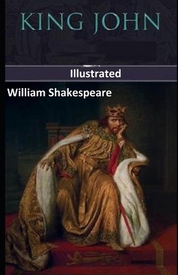 king john Illustrated by William Shakespeare