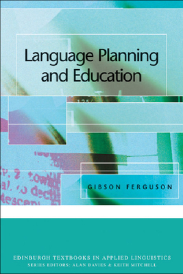 Language Planning and Education by Gibson Ferguson