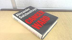 Cancer ward by Aleksandr Solzhenitsyn, David Burg