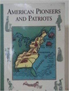 American Pioneers and Patriots by Caroline D. Emerson