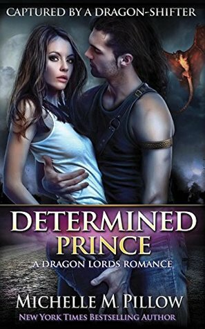 Determined Prince: A Qurilixen World Novel by Michelle M. Pillow