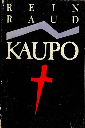 Kaupo by Rein Raud