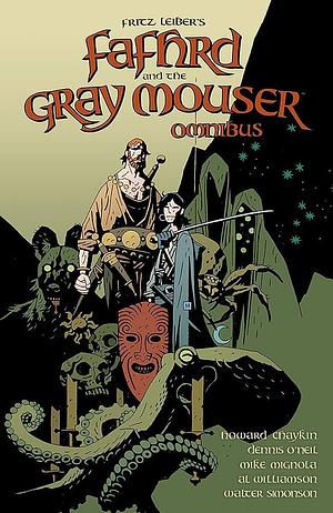 Fafhrd and the Gray Mouser Omnibus by Fritz Leiber, George Alec Effinger, Denny O'Neil, Howard Chaykin