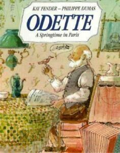 Odette: A Springtime in Paris by Kay Fender