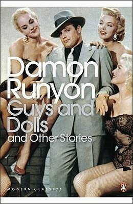 Guys and Dolls and Other Stories by Damon Runyon