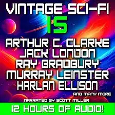 Vintage Sci-Fi 15 by Frederik Pohl, Murray F. Yaco, John Wyndham, Dorothy Quick, Harlan Ellison, Murray Leinster, Jack London, Herbert D. Kastle, Edmond Hamilton, Theodore Sturgeon, Robert Sheckley, Fredric Brown, Mel Hunter, Morrison Colladay, Gerda Rhoads, Lester Del Rey, Arthur C. Clarke, H.P. Lovecraft, Ray Bradbury, Henry Slesar