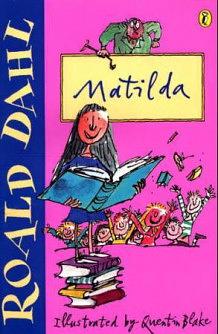 Matilda by Roald Dahl