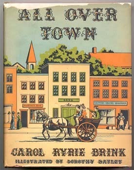 All Over Town by Dorothy Bayley Morse, Carol Ryrie Brink