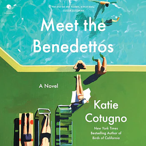 Meet the Benedettos by Katie Cotugno