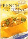 French Cooking Made Easy (Australian Women's Weekly Home Library) by Maryanne Blacker
