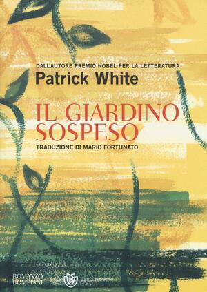 Il giardino sospeso by Patrick White