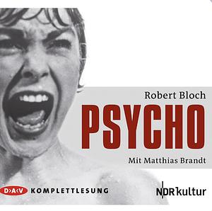 Psycho by Robert Bloch