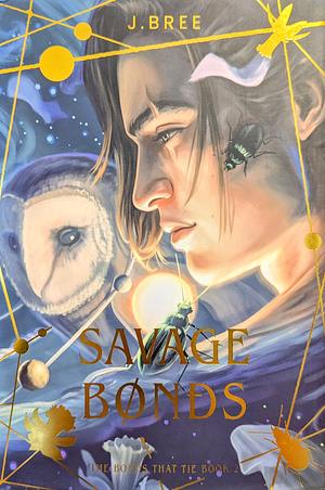 Savage Bonds by J. Bree