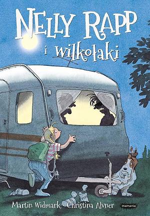 Nelly Rapp i wilkołaki by Martin Widmark, Martin Widmark
