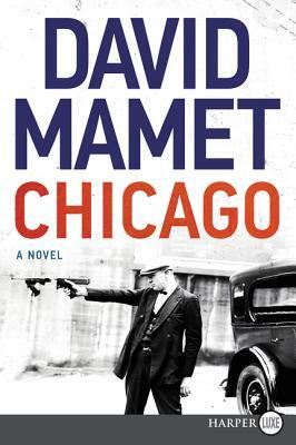 Chicago by David Mamet