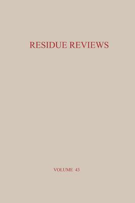 Residue Reviews: Residues of Pesticides and Other Contaminants in the Total Environment by Francis a. Gunther, Jane Davies Gunther